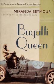 Cover of: Bugatti queen: in search of a French racing legend