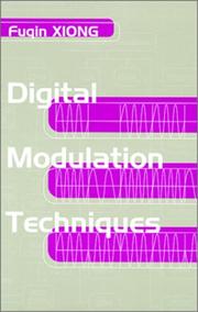 Digital modulation techniques by Fuqin Xiong