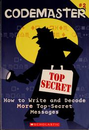 Cover of: Codemaster #2: how to write and decode more top-secret messages