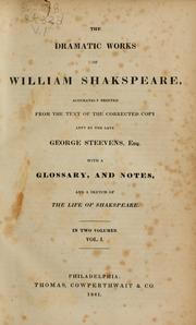 Cover of: The Dramatic Works of William Shakspeare in Two Volumes: Vol. I