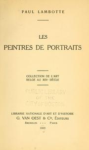 Cover of: Les peintres de portraits: collection de l'art belge au XIXe siècle