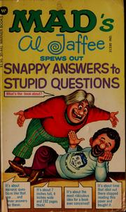 Cover of: Mad's Al Jaffee spews out more snappy answers to stupid questions
