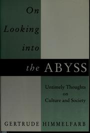 Cover of: On looking into the abyss: untimely thoughts on culture and society