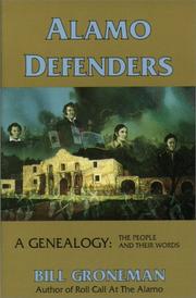 Cover of: Alamo defenders: a genealogy, the people and their words