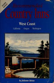 Cover of: Recommended country inns: West Coast : California, Oregon, Washington