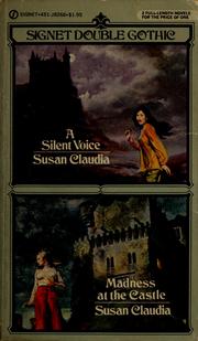 Cover of: A silent voice and Madness at the castle