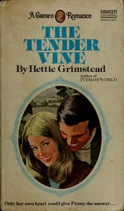 Cover of: The tender vine