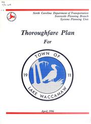 Thoroughfare plan for the town of Lake Waccamaw by North Carolina. Division of Highways. Systems Planning Unit