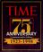 Cover of: Time 75th anniversary