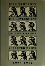 Cover of: The government of the tongue by Seamus Heaney