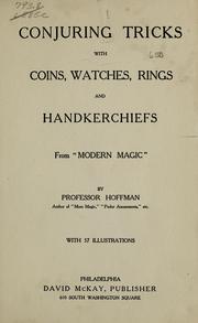 Cover of: Conjuring tricks with coins, watches, rings and handkerchiefs