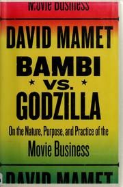 Cover of: Bambi vs. Godzilla: on the nature, purpose, and practice of the movie business
