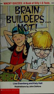 Cover of: Brain builders...not!