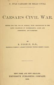 Cover of: Caesar's Civil war =: C. Julii Caesaris De bello civili