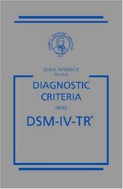 Cover of: Quick Reference to the Diagnostic Criteria from DSM-IV-TR (Quick Reference to the Diagnostic Criteria from Dsm)
