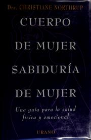 Cover of: Cuerpo de mujer, sabiduría de mujer by Jon Whiteley