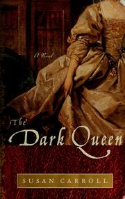 Cover of: The dark queen: a novel