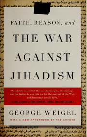 Cover of: Faith, Reason, and the War Against Jihadism: A Call to Action