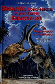 Cover of: Gigantic long-necked plant-eating dinosaurs: the prosauropods and sauropods