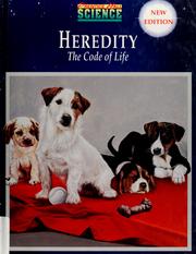 Cover of: Heredity: the code of life