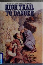 Cover of: High Trail To Danger
