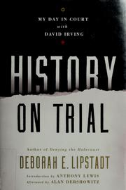 Cover of: History on trial by Deborah E. Lipstadt