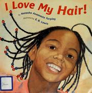 Cover of: I love my hair!