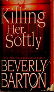 Cover of: Killing her softly