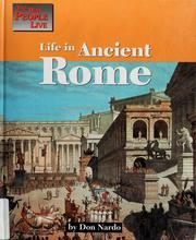 Cover of: Life in ancient Rome by Don Nardo