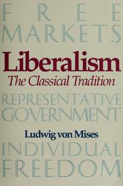 Cover of: Liberalism: the classical tradition