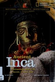 Cover of: National Geographic investigates ancient Inca