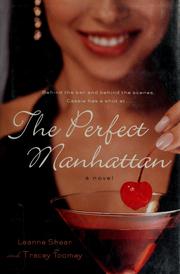Cover of: The perfect Manhattan: a novel