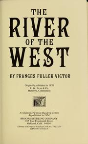 The river of the West by Frances Fuller Victor