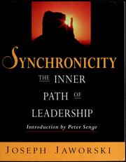 Cover of: Synchronicity: the inner path of leadership