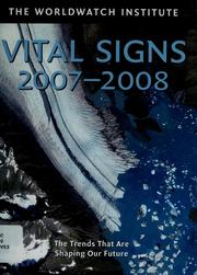 Cover of: Vital signs 2007-2008: the trends that are shaping our future