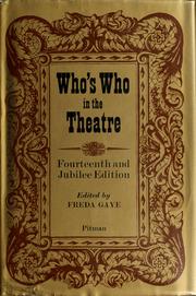 Cover of: Who's who in the theatre: a biographical record of the contemporary stage