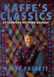 Kaffe's classics : 25 glorious knitting designs