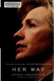Cover of: Her way: the hopes and ambitions of Hillary Rodham Clinton