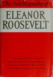 Cover of: The autobiography of Eleanor Roosevelt