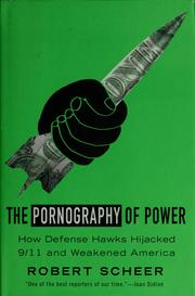 Cover of: The pornography of power by Robert Scheer