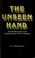 Cover of: The unseen hand