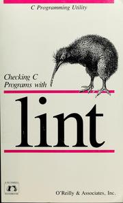 Cover of: Checking C programs with lint by Ian F. Darwin