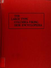 Cover of: The large type Columbia-viking desk encyclopedia: Pevs to Sandb