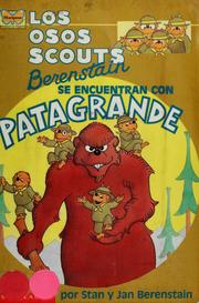 Cover of: Los osos scouts Berenstain se encuentran con patagrande