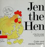 Cover of: Jen the hen by Colin Hawkins
