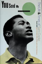Cover of: You send me: the life and times of Sam Cooke
