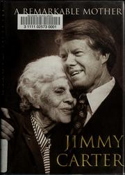 A remarkable mother by Jimmy Carter