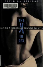 The X in sex by David Bainbridge