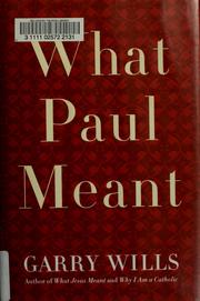 Cover of: What Paul meant by Garry Wills