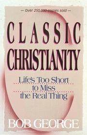Cover of: Classic Christianity